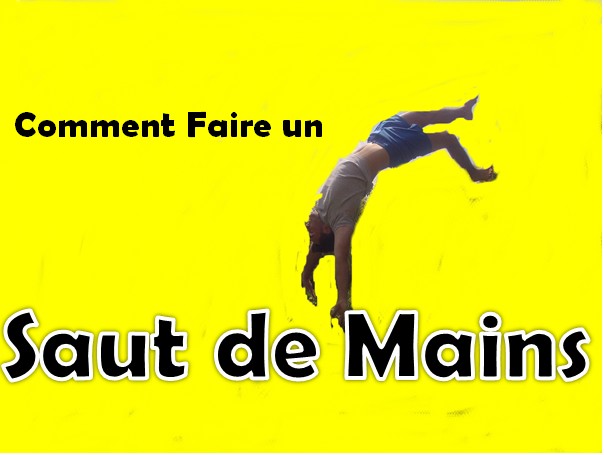 Comment Faire un Saut de Mains [Tuto Front Handspring]